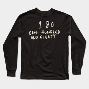 180 Long Sleeve T-Shirt